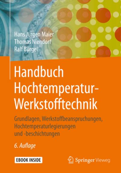 Handbuch Hochtemperatur-Werkstofftechnik, m. 1 Buch, m. 1 E-Book