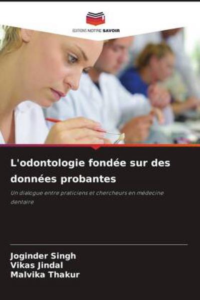 L’odontologie fondée sur des données probantes