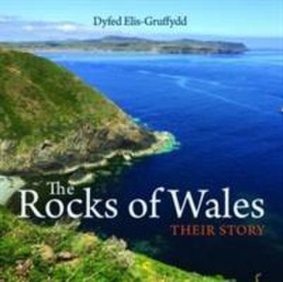 Elis-Gruffydd, D: Compact Wales: Rocks of Wales, The - Their