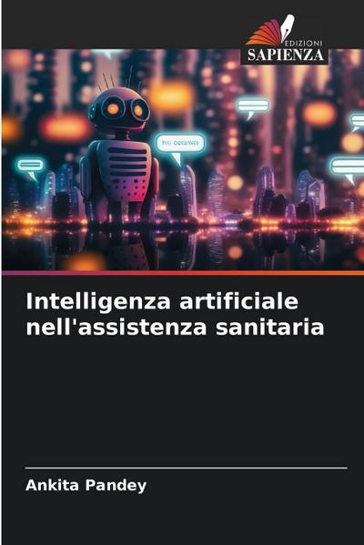 Intelligenza artificiale nell’assistenza sanitaria