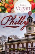 Eating Vegan in Philly