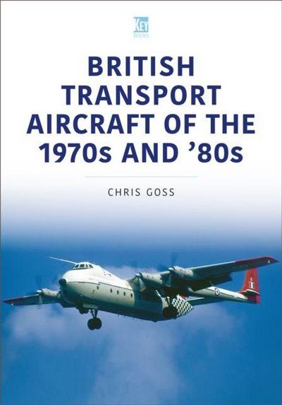 British Transport Aircraft of the 1970s and ’80s