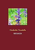 Riesalia - Friederike Twardella