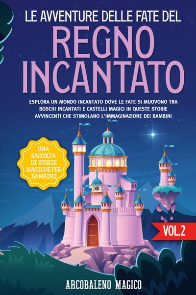 Le avventure delle fate del regno incantato