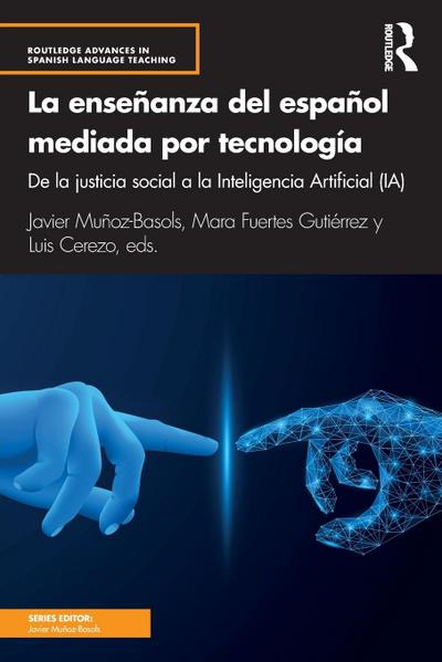 La enseñanza del español mediada por tecnología