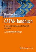 CAFM-Handbuch: IT im Facility Management erfolgreich einsetzen