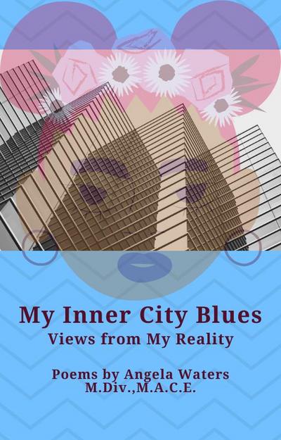 MY INNER CITY BLUES