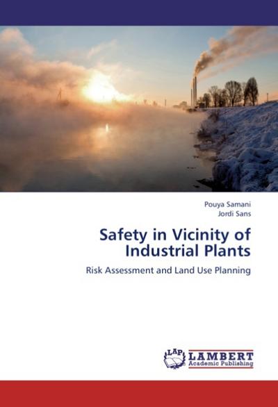 Safety in Vicinity of Industrial Plants