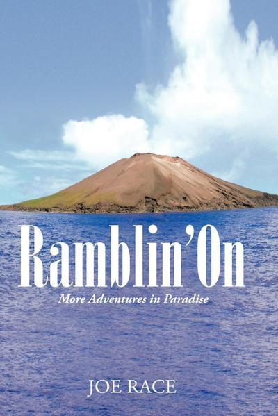 Ramblin’ on