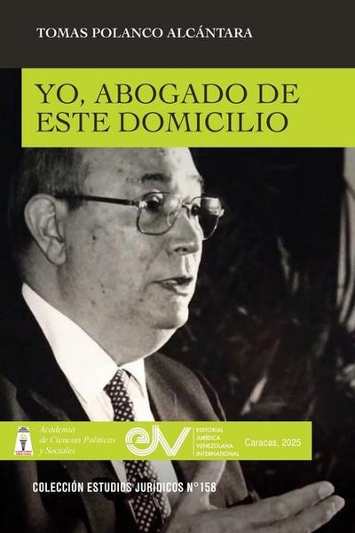 YO, ABOGADO DE ESTE DOMICILIO