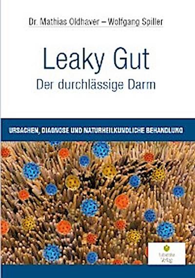 Leaky Gut - Der durchlässige Darm