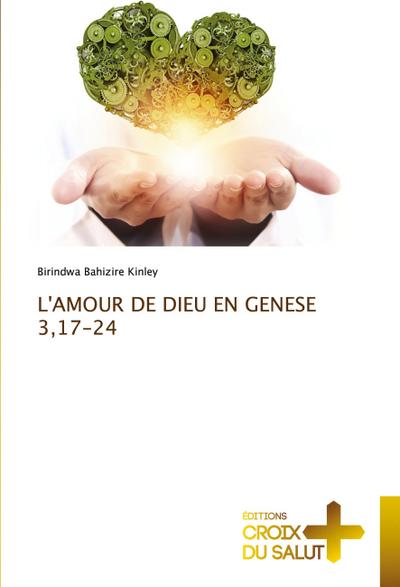 L’AMOUR DE DIEU EN GENESE 3,17-24
