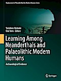 Learning Among Neanderthals and Palaeolithic Modern Humans