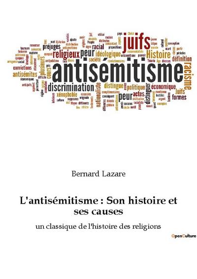 L’antisémitisme : Son histoire et ses causes