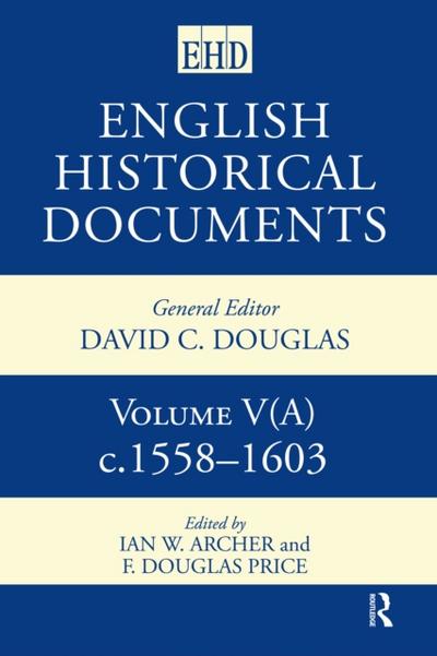 English Historical Documents 1558-1603