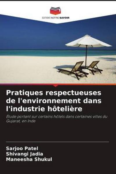 Pratiques respectueuses de l’environnement dans l’industrie hôtelière