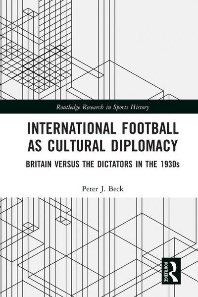 International Football as Cultural Diplomacy