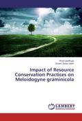 Impact of Resource Conservation Practices on Meloi