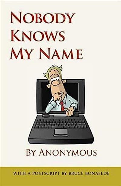 Nobody Knows My Name by Anonymous