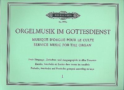 Orgelmusik im Gottesdienst Band 1160 Vor-,  Zwischen- und Nachspiele