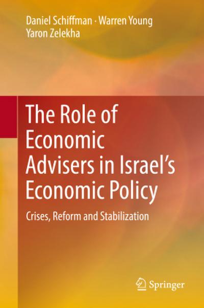 The Role of Economic Advisers in Israel’s Economic Policy