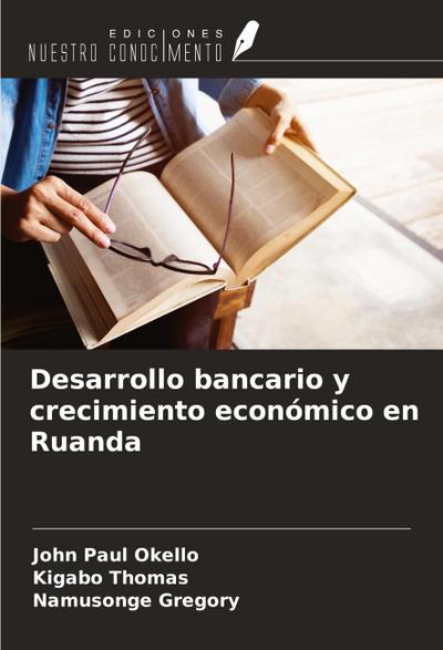 Desarrollo bancario y crecimiento económico en Ruanda