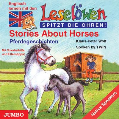 Englisch lernen mit den Leselöwen: Stories About Horses