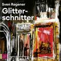 Glitterschnitter, 2 Audio-CD, 2 MP3