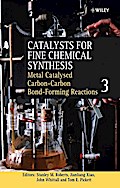 Metal Catalysed Carbon-Carbon Bond-Forming Reactions, Volume 3