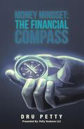 Money Mindset: The Financial Compass