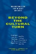 Beyond the Cultural Turn
