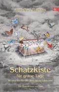Schatzkiste für graue Tage