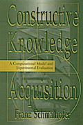 Constructive Knowledge Acquisition