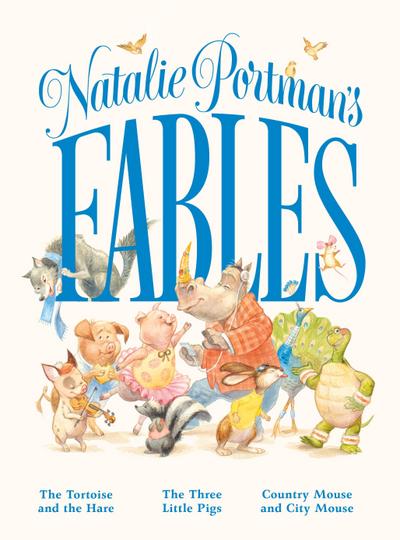 Natalie Portman’s Fables