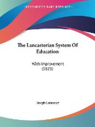 The Lancasterian System Of Education