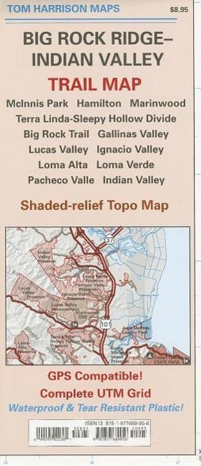 Big Rock Ridge-Indian Valley Trail Map: McInnis Park-Hamilton-Marinwood-Terra Linda-Sleepy Hollow Divide-Big Rock Trail- Gallinas Valley-Lucas Valley