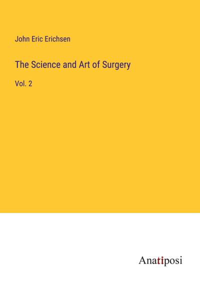 The Science and Art of Surgery