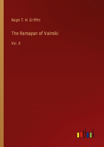 The Ramayan of Valmiki
