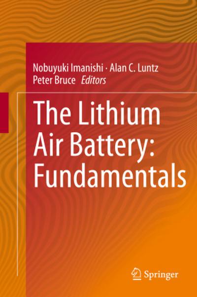 The Lithium Air Battery