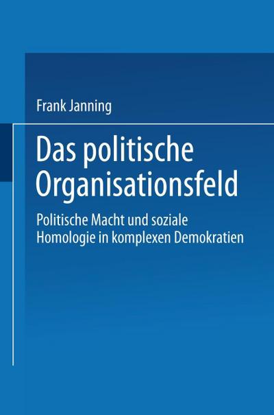 Das politische Organisationsfeld