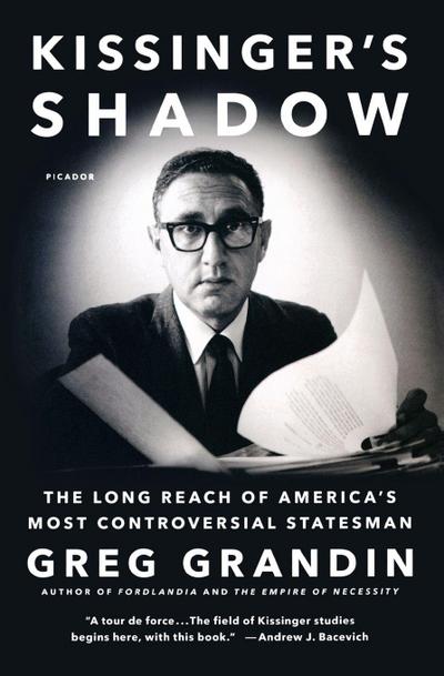 Kissinger’s Shadow