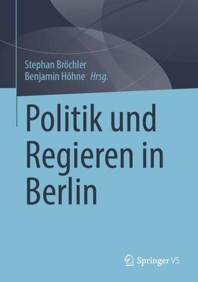 Politik und Regieren in Berlin