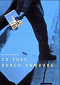 Zu Fuß durch Hamburg