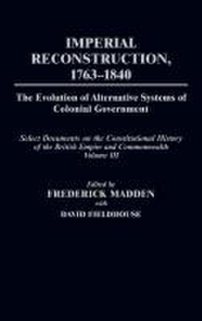 Imperial Reconstruction 1763-1840