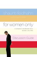 For Women Only Discussion Guide: A Companion to the Bestseller about the Inner Lives of Men