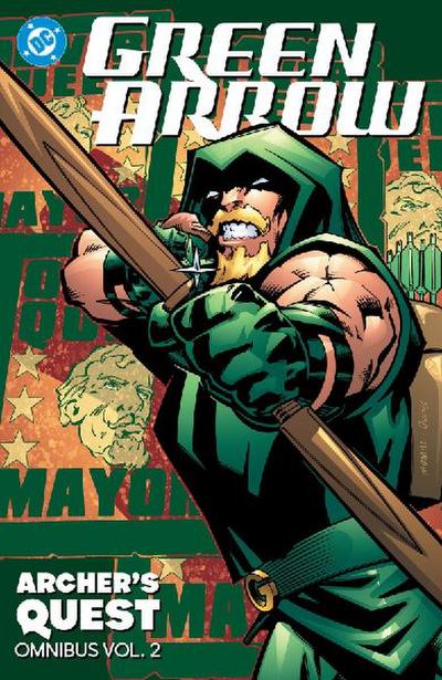 Green Arrow: Archer’s Quest Omnibus Vol. 2