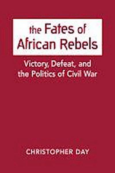 The Fates of African Rebels