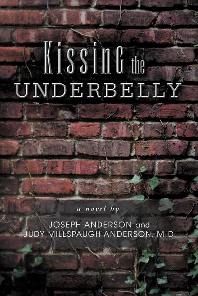 Kissing the Underbelly
