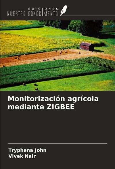 Monitorización agrícola mediante ZIGBEE