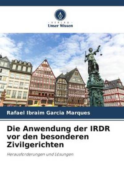 Die Anwendung der IRDR vor den besonderen Zivilgerichten